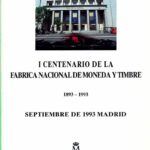 Nº 30. Documento FNMT. Centenario FNMT 1993